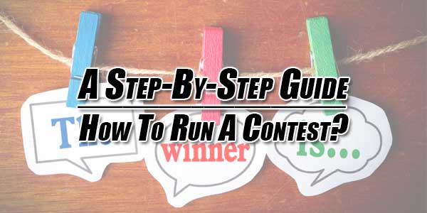 A-Step-By-Step-Guide--How-To-Run-A-Contest