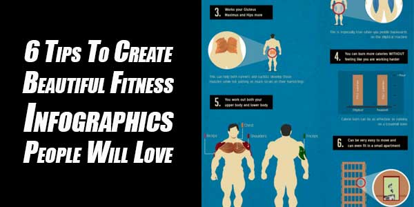 6-Tips-To-Create-Beautiful-Fitness-Infographics-People-Will-Love