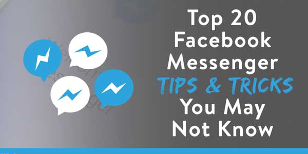 Top-20-Facebook-Messenger-Tips-And-Tricks-You-May-Not-Know