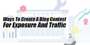 Ways-to-Create-a-Blog-Contest-for-Exposure-and-Traffic