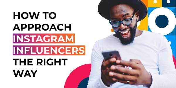 How‌-‌to‌-‌Approach‌-‌Instagram‌-‌Influencers‌-‌the‌-‌Right‌-‌Way‌-‌Infographic