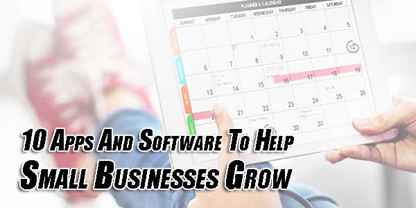 10-Apps-And-Software-To-Help-Small-Businesses-Grow