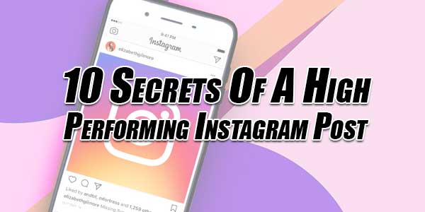 10-Secrets-Of-A-High-Performing-Instagram-Post