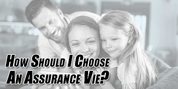 How-Should-I-Choose-An-Assurance-Vie