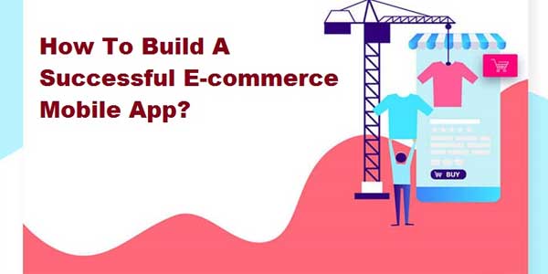 Mobile App Builder How To Build A Successful E Commerce Mobile App Mobile App Builder How To Build A Successful E Commerce Mobile App