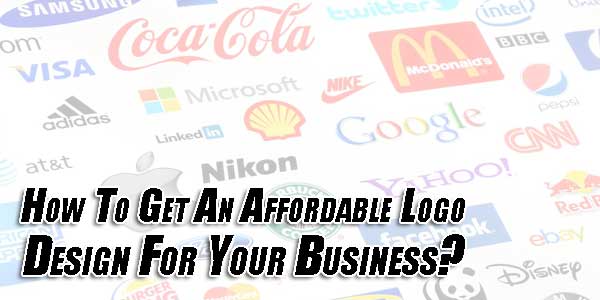 How-To-Get-An-Affordable-Logo-Design-For-Your-Business