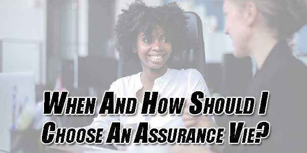 When-And-How-Should-I-Choose-An-Assurance-Vie