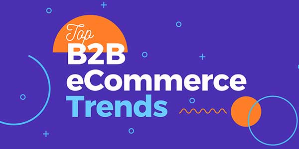 B2B-ECommerce-Trends-To-Follow-In-2020