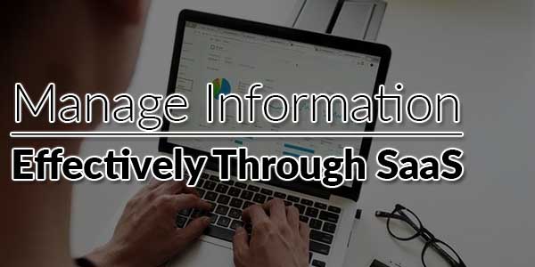 Manage-Information-Effectively-Through-SaaS