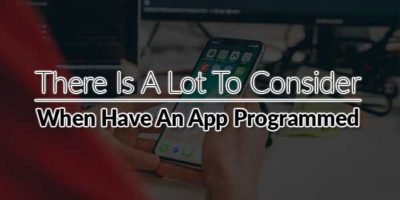 Have An App Programmed? There Is A Lot To Consider! - EXEIdeas – Let's ...