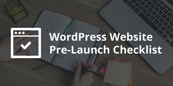 WordPress-Website-Pre-Launch-Checklist