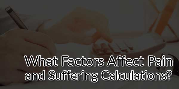What-Factors-Affect-Pain-and-Suffering-Calculations