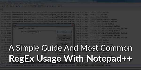 A-Simple-Guide-And-Most-Common-RegEx-Usage-With-Notepad++