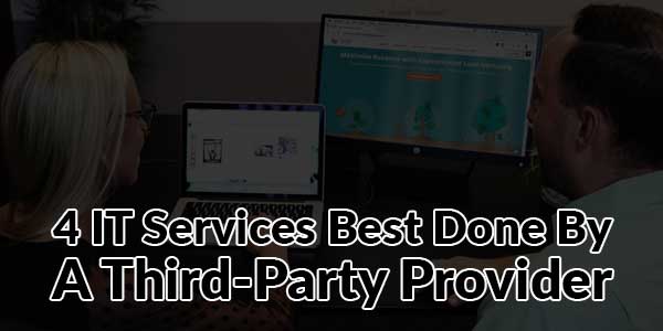 4-IT-Services-Best-Done-by-a-Third-Party-Provider