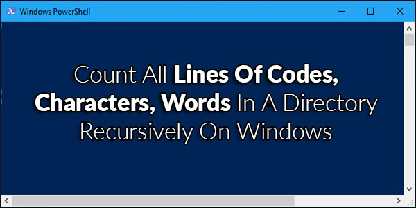 Count-All-Lines-Of-Codes,-Characters,-Words-In-A-Directory-Recursively-On-Windows