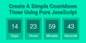 Create-A-Simple-Countdown-Timer-Using-Pure-JavaScript