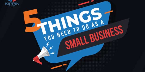 5-Things-You-Need-To-Do-As-A-Small-Business-Infographic