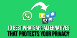 10-Best-Whatsapp-Alternatives-That-Protects-Your-Privacy