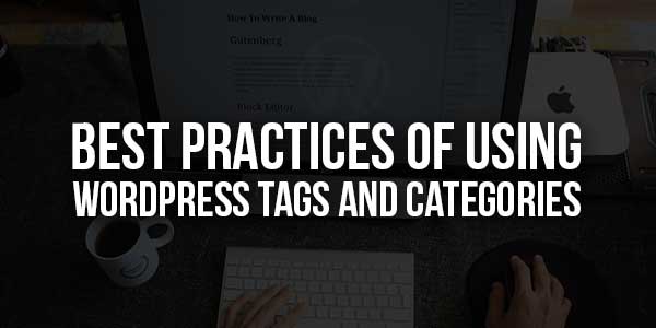 Best-Practices-Of-Using-WordPress-Tags-And-Categories