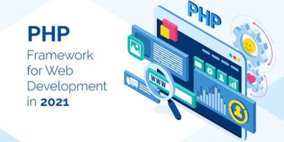 PHP Framework For Web Development In 2021 - EXEIdeas – Let's Your Mind Rock
