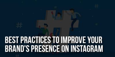 Best Practices To Improve Your Brand’s Presence On Instagram - EXEIdeas ...