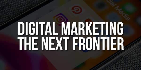 Digital-Marketing-The-Next-Frontier