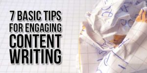 7-Basic-Tips-For-Engaging-Content-Writing