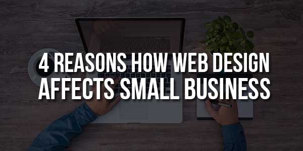 4-Reasons-How-Web-Design-Affects-Small-Business