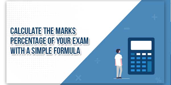 Calculate-The-Marks-Percentage-Of-Your-Exam-With-A-Simple-Formula