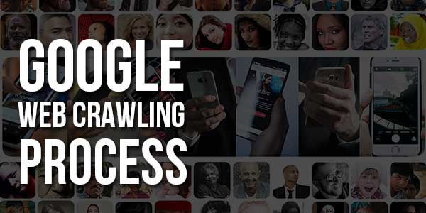 Google-Web-Crawling-Process