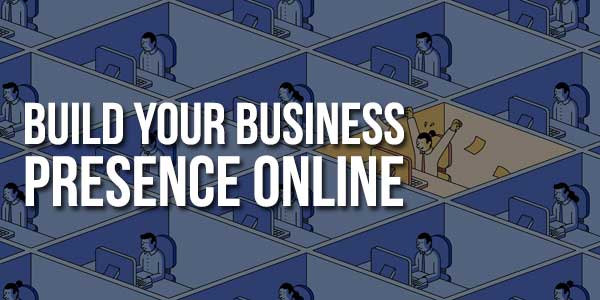 Build-Your-Business-Presence-Online