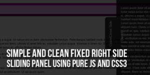 Simple-And-Clean-Fixed-Right-Side-Sliding-Panel-Using-Pure-JS-and-CSS3