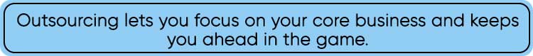 Outsourcing-Lets-You-Focus-On-Your-Core-Business