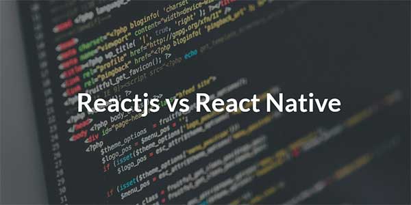 ReactJS-Vs-React-Native