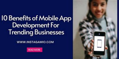 10 Benefits Of Mobile App Development For Trending Businesses ...