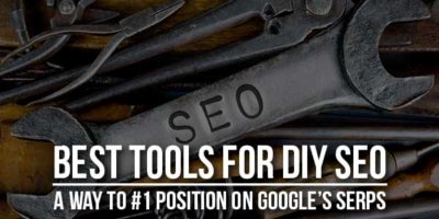 Best-Tools-For-DIY-SEO---A-Way-To-#1-Position-On-Google’s-SERPs