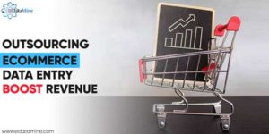 Outsourcing-Ecommerce-Data-Entry-Boost-Revenue