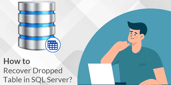 How-To-Recover-Dropped-Table-In-SQL-Server
