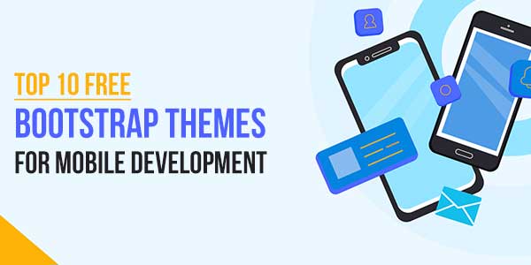 Top-10-Free-Bootstrap-Themes-For-Mobile-Development