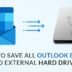 How-To-Save-All-Outlook-Emails-To-External-Hard-Drive