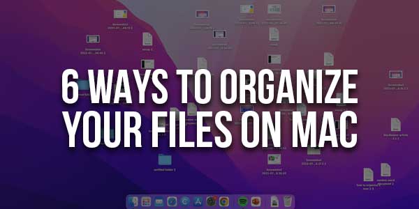 6-Ways-To-Organize-Your-Files-On-Mac