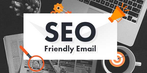 SEO-Friendly-Emails