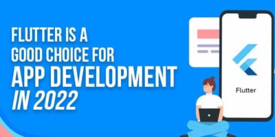 Is Flutter A Good Choice For App Development In 2022? - EXEIdeas – Let ...