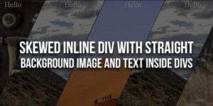 Skewed-Inline-DIV-With-Straight-Background-Image-and-Text-Inside-DIVs
