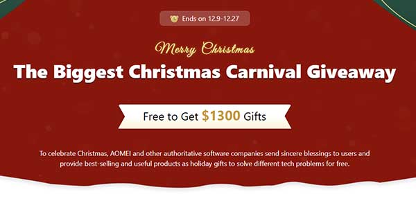 The-Biggest-Christmas-Carnival-Gift---AOMEI-Gives-A-Free-Gift-Worth-$1300