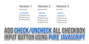 Add-Check-Uncheck-All-Checkbox-Input-Button-Using-Pure-JavaScript