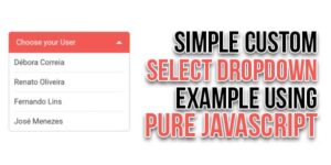 Simple-Custom-Select-Dropdown-Example-Using-Pure-JavaScript