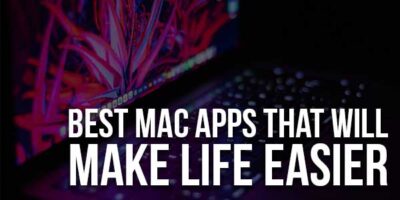 7 Best Mac Apps That Will Make Life Easier - EXEIdeas – Let's Your Mind ...