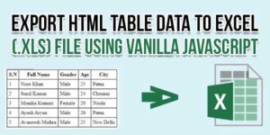 Export-HTML-Table-Data-To-Excel-(.xls)-File-Using-Vanilla-JavaScript