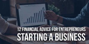 12-Financial-Advice-For-Entrepreneurs-Starting-A-Business